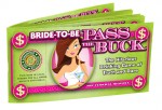 Bride To Be Pass The Buck Game